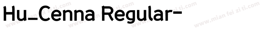 Hu_Cenna Regular字体转换